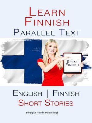 cover image of Learn Finnish--Parallel Text--Short Stories (Finnish--English)